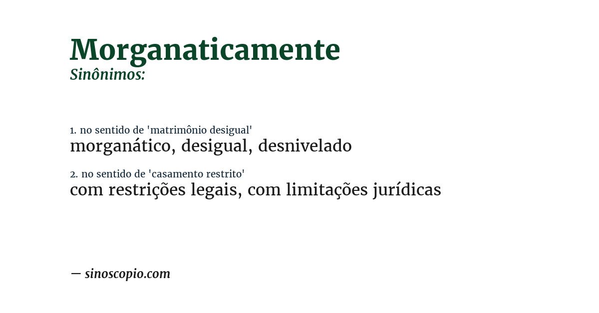 Sinônimo de morganaticamente
