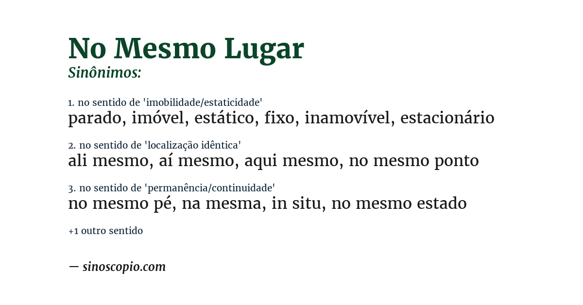 Sinônimo de no mesmo lugar