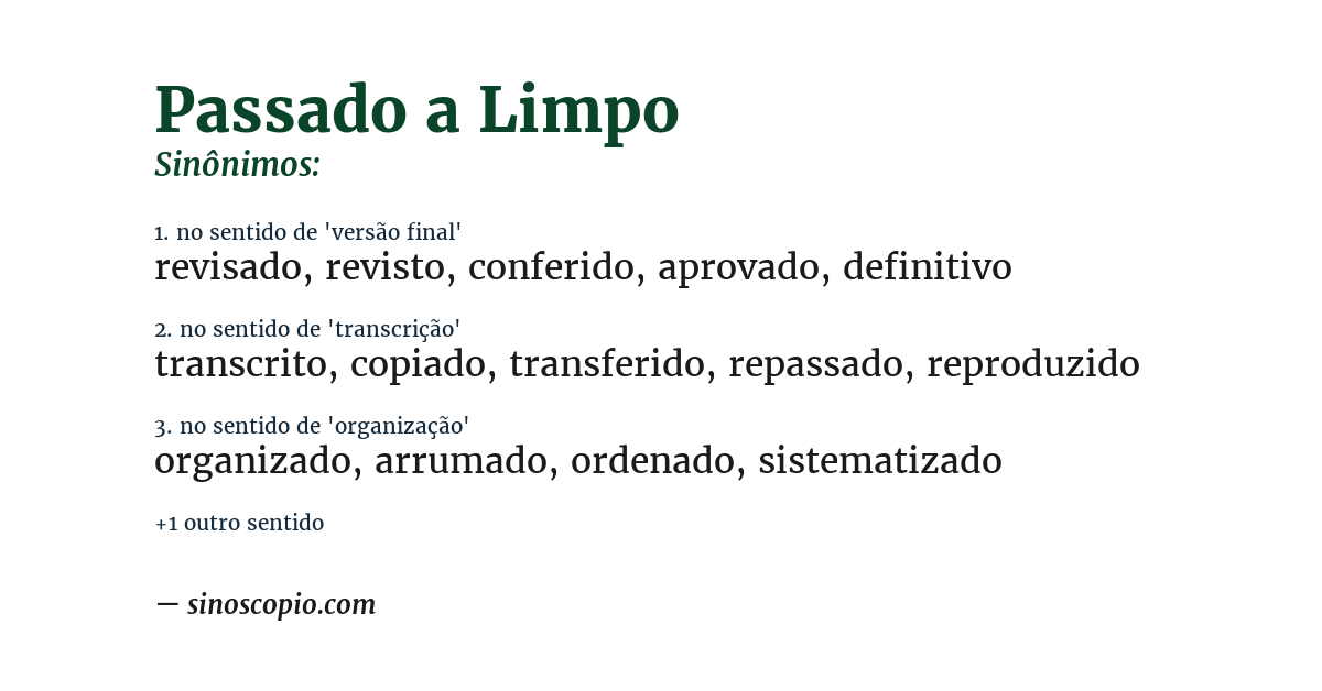 Sinônimo de passado a limpo