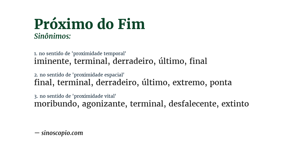 Sinônimo de próximo do fim
