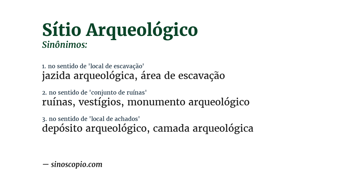 Sinônimo de sítio arqueológico