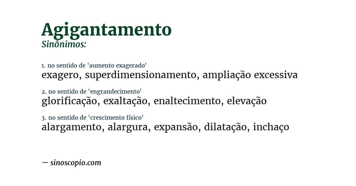 Sinônimo de agigantamento