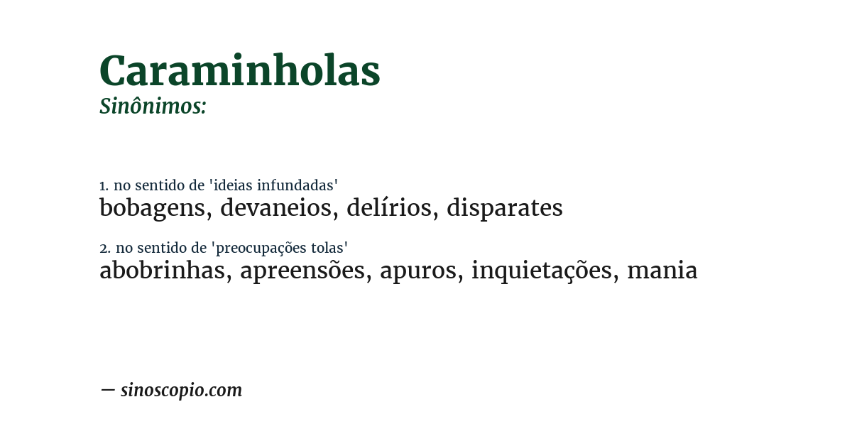Sinônimo de caraminholas