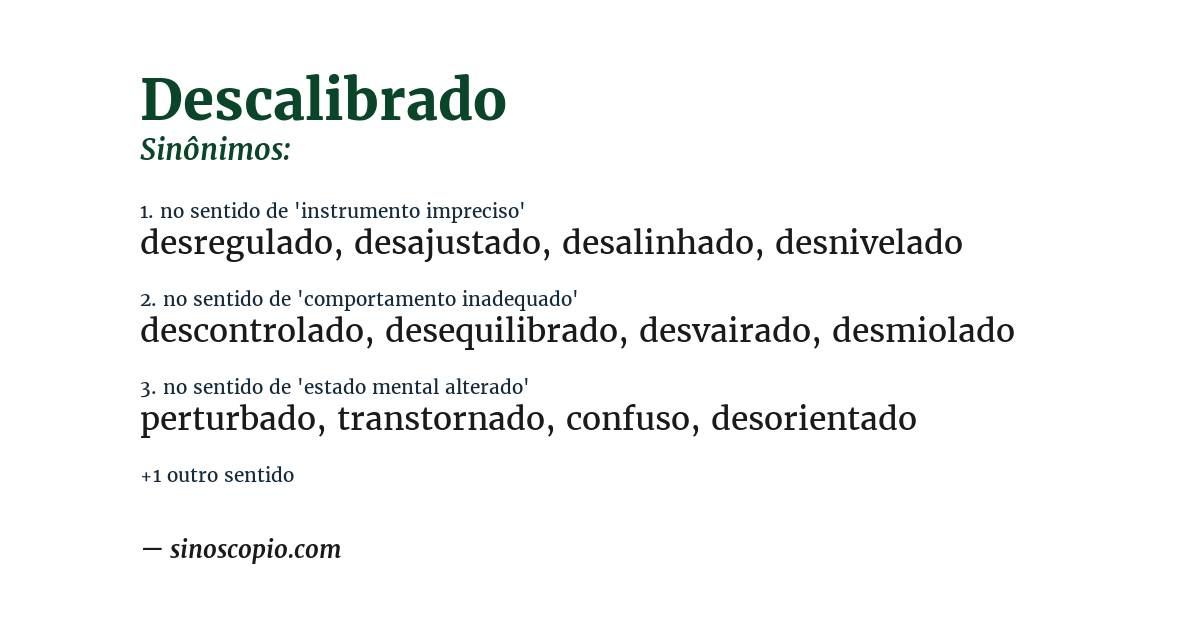 Sinônimo de descalibrado