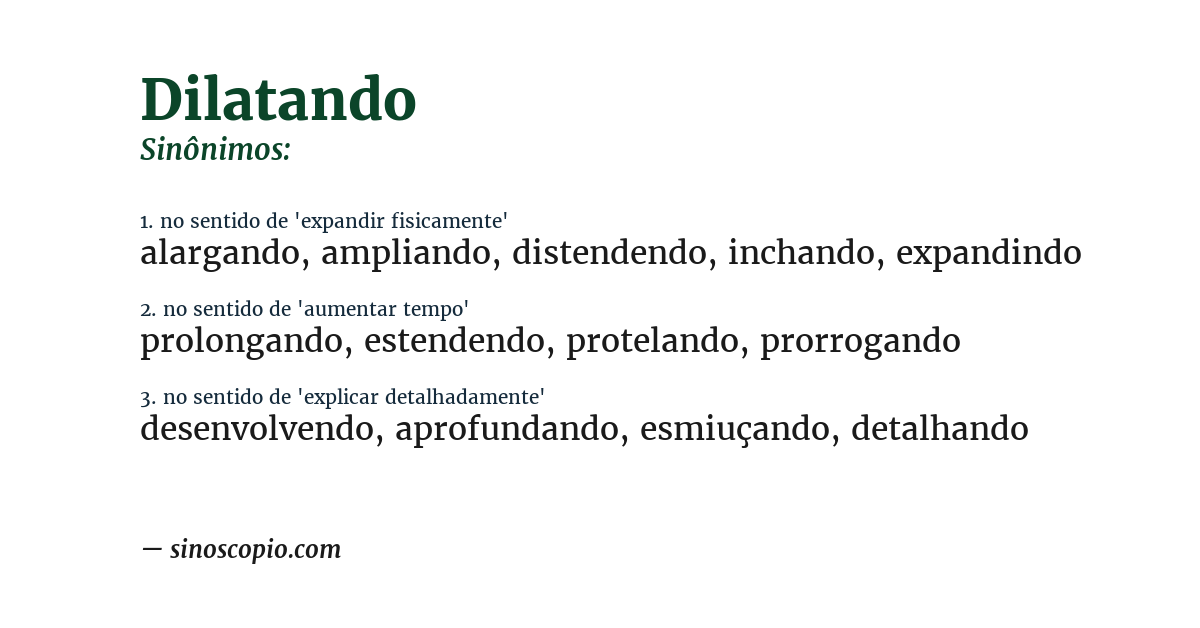 Sinônimo de dilatando