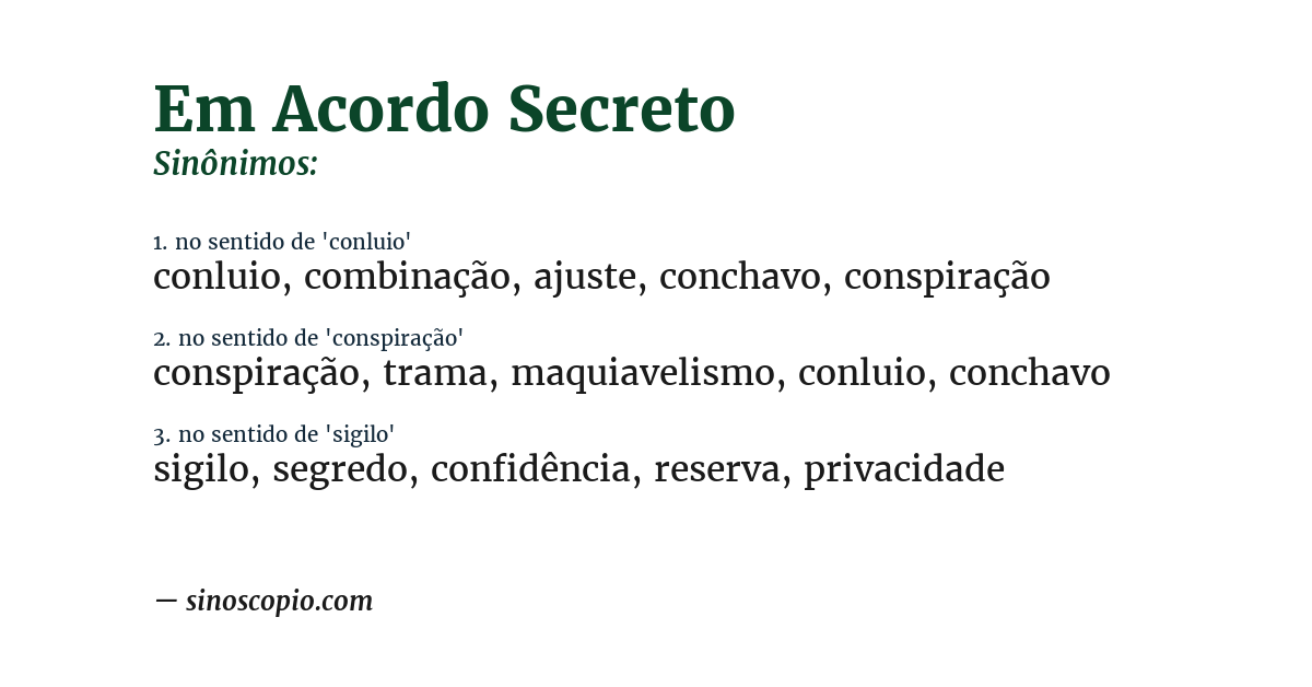 Sinônimo de em acordo secreto
