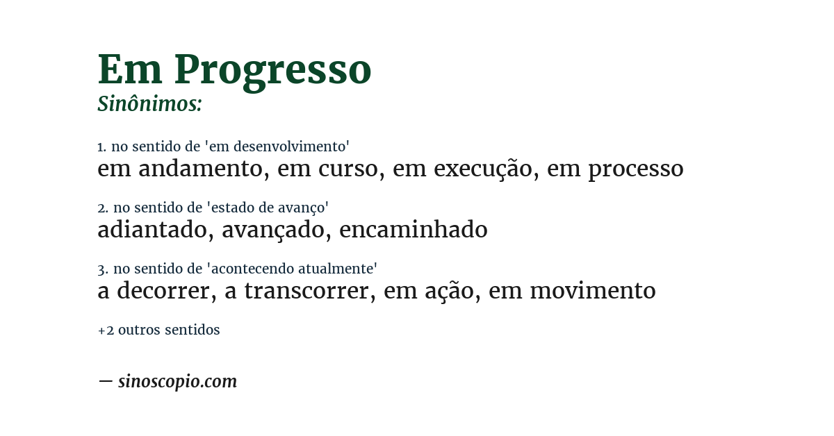 Sinônimo de em progresso