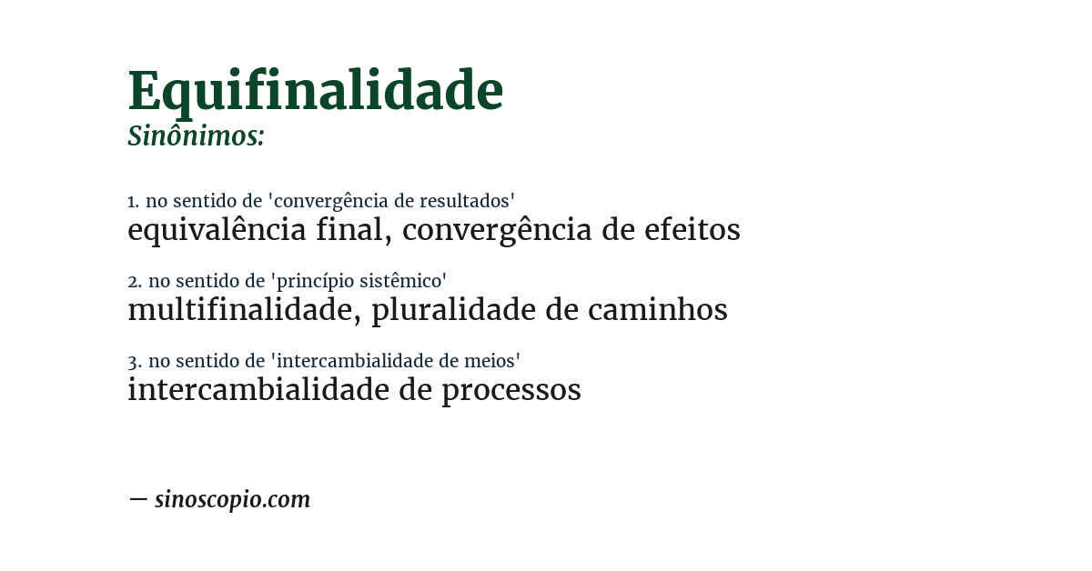 Sinônimo de equifinalidade