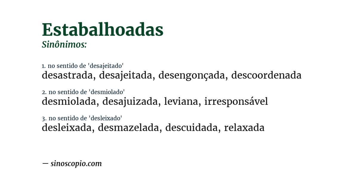 Sinônimo de estabalhoadas