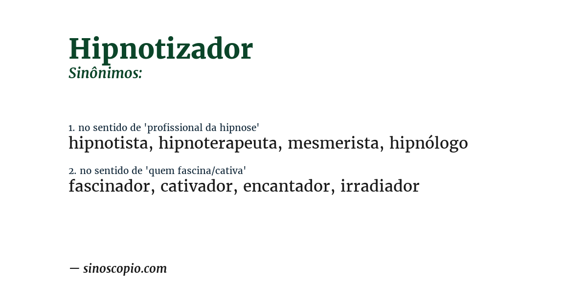 Sinônimo de hipnotizador
