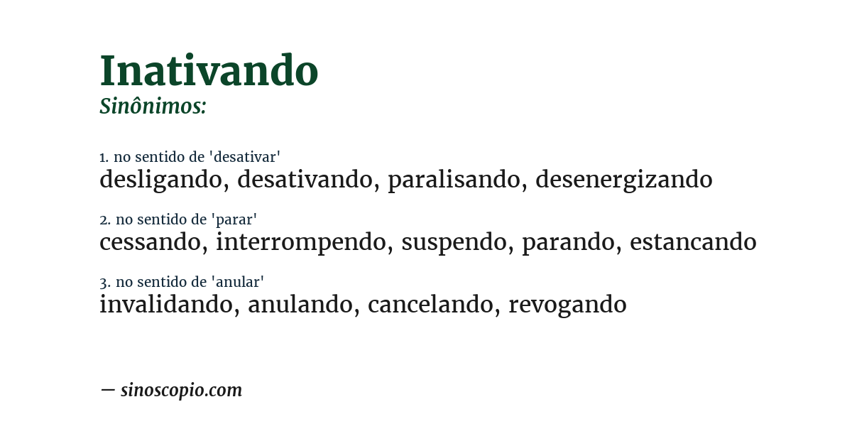 Sinônimo de inativando
