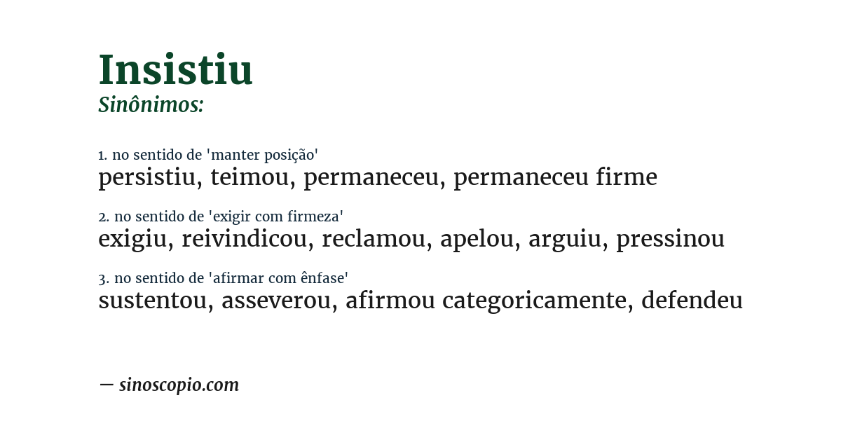 Sinônimo de insistiu