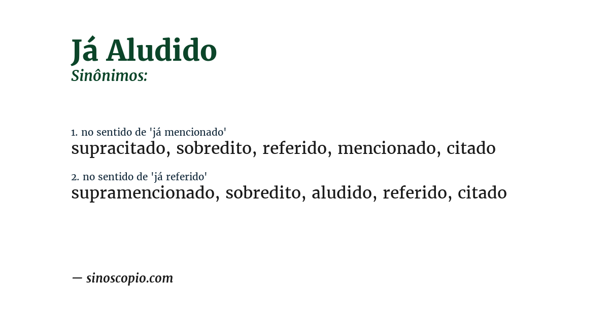 Sinônimo de já aludido