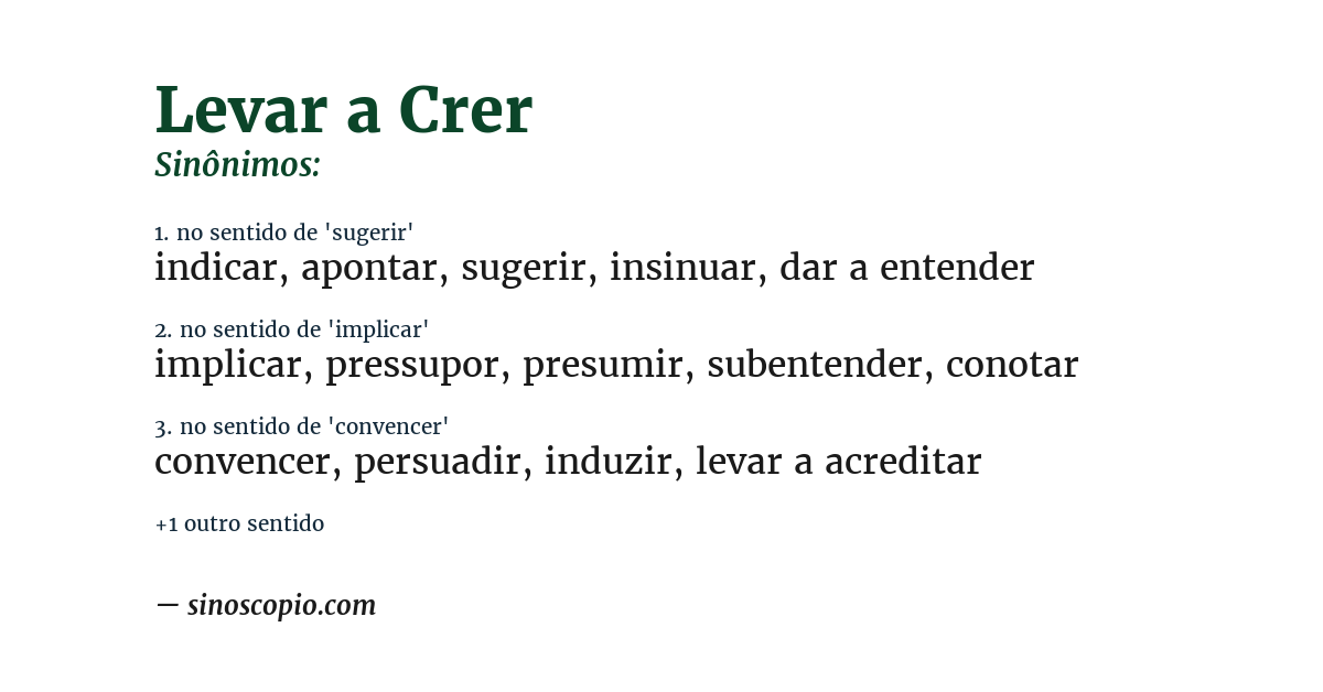 Sinônimo de levar a crer