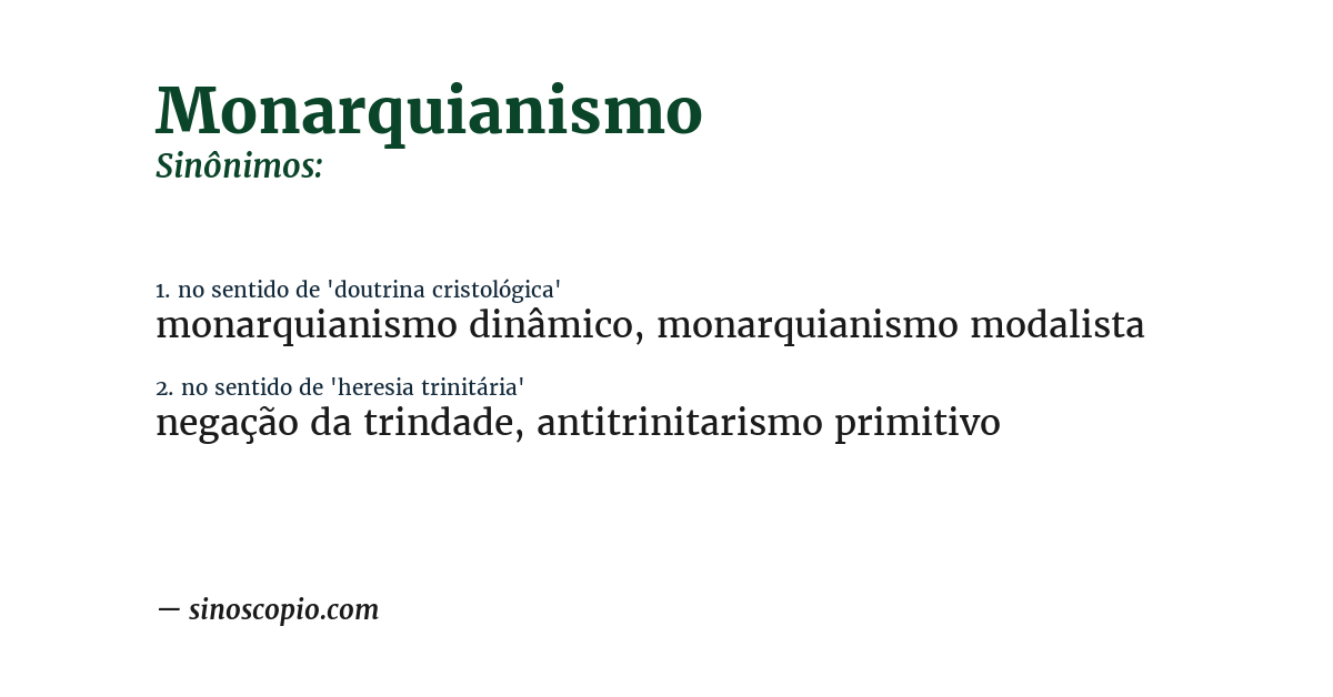 Sinônimo de monarquianismo