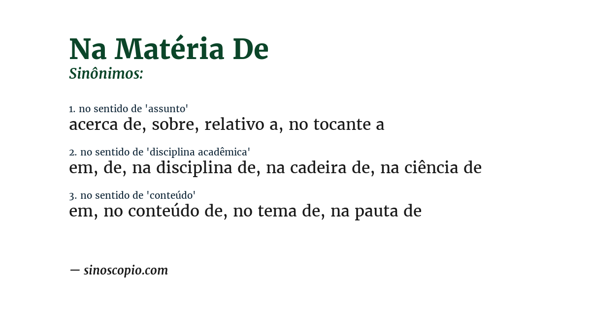 Sinônimo de na matéria de