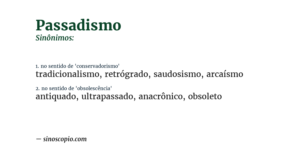 Sinônimo de passadismo