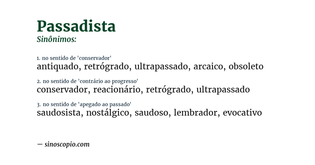 Sinônimo de passadista