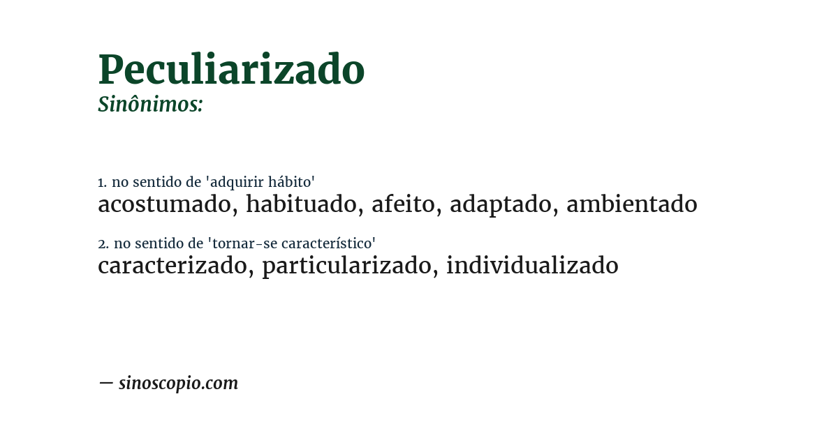 Sinônimo de peculiarizado