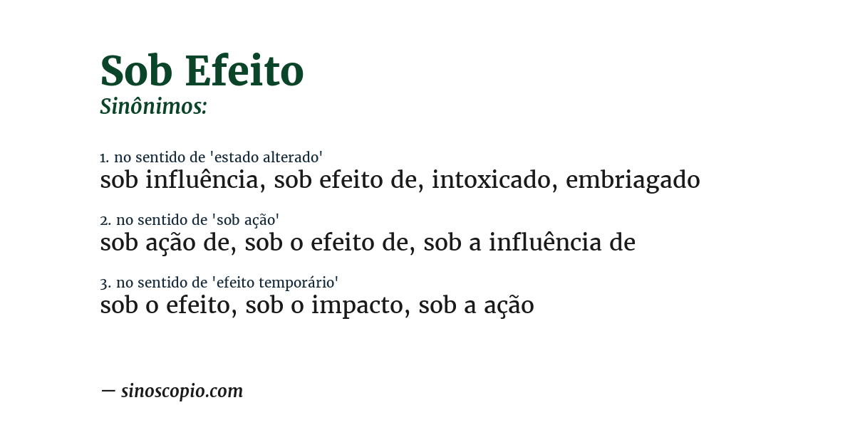 Sinônimo de sob efeito