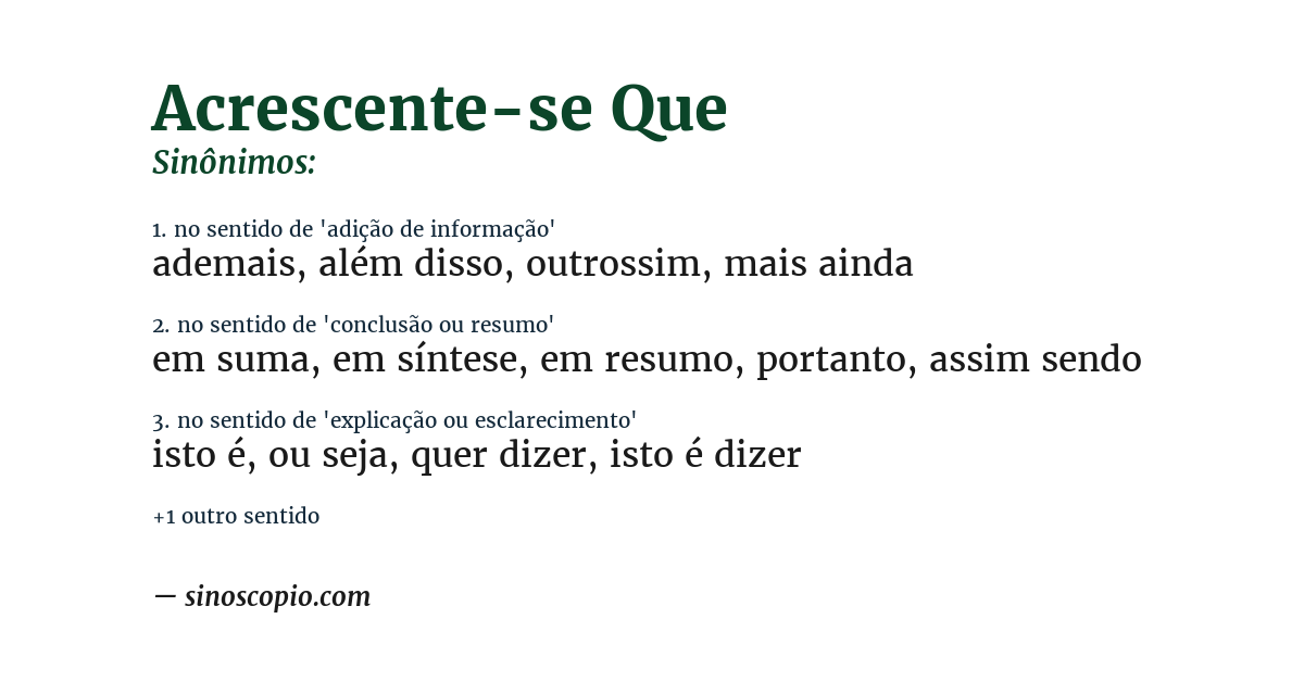 Sinônimo de acrescente-se que