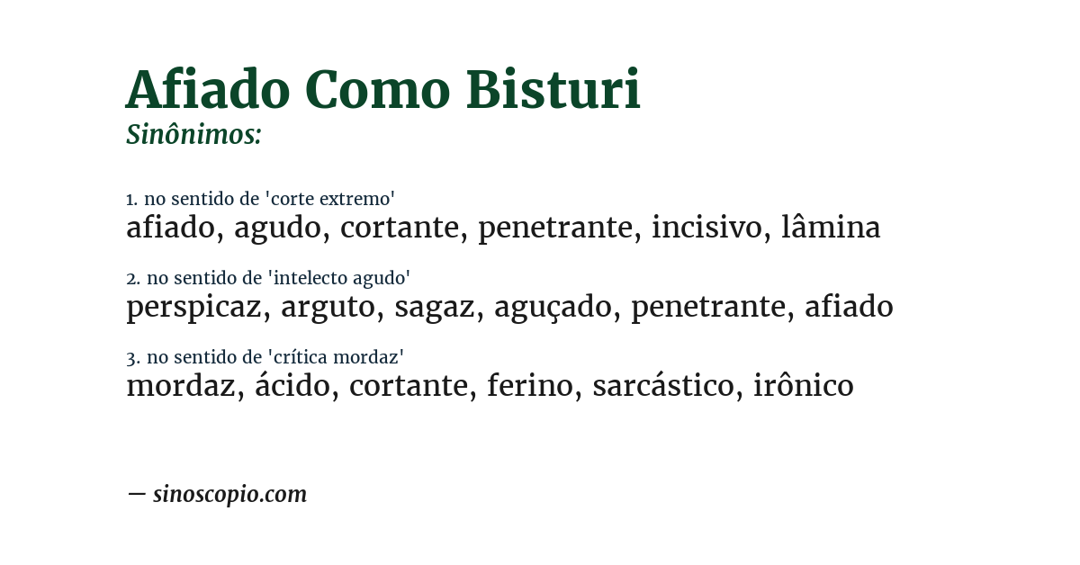 Sinônimo de afiado como bisturi