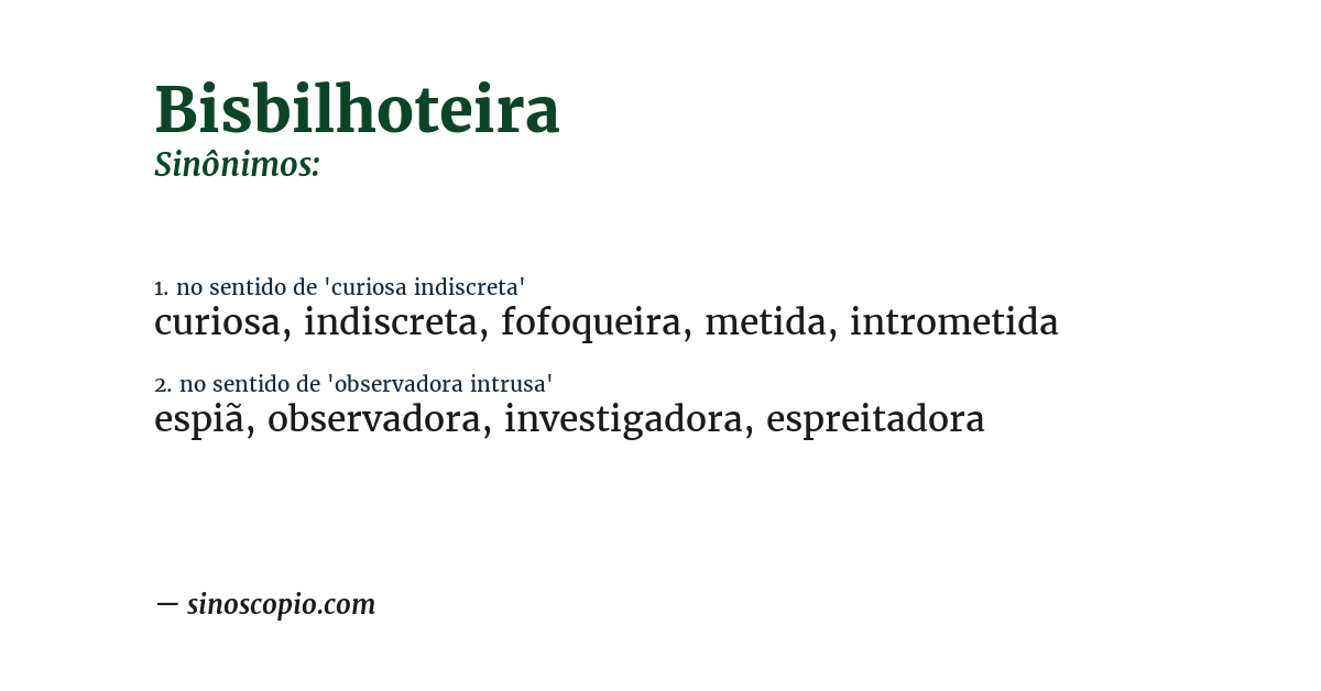 Sinônimo de bisbilhoteira