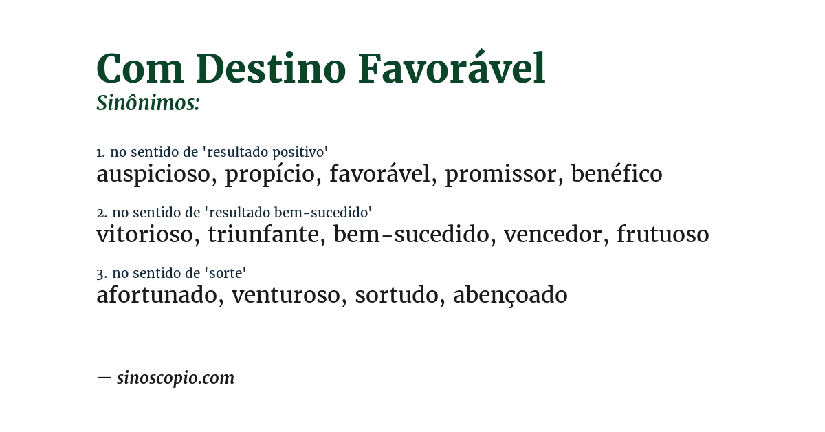 Sinônimo de com destino favorável