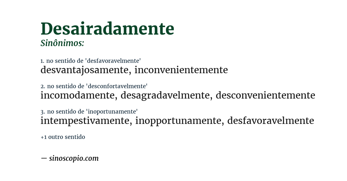 Sinônimo de desairadamente