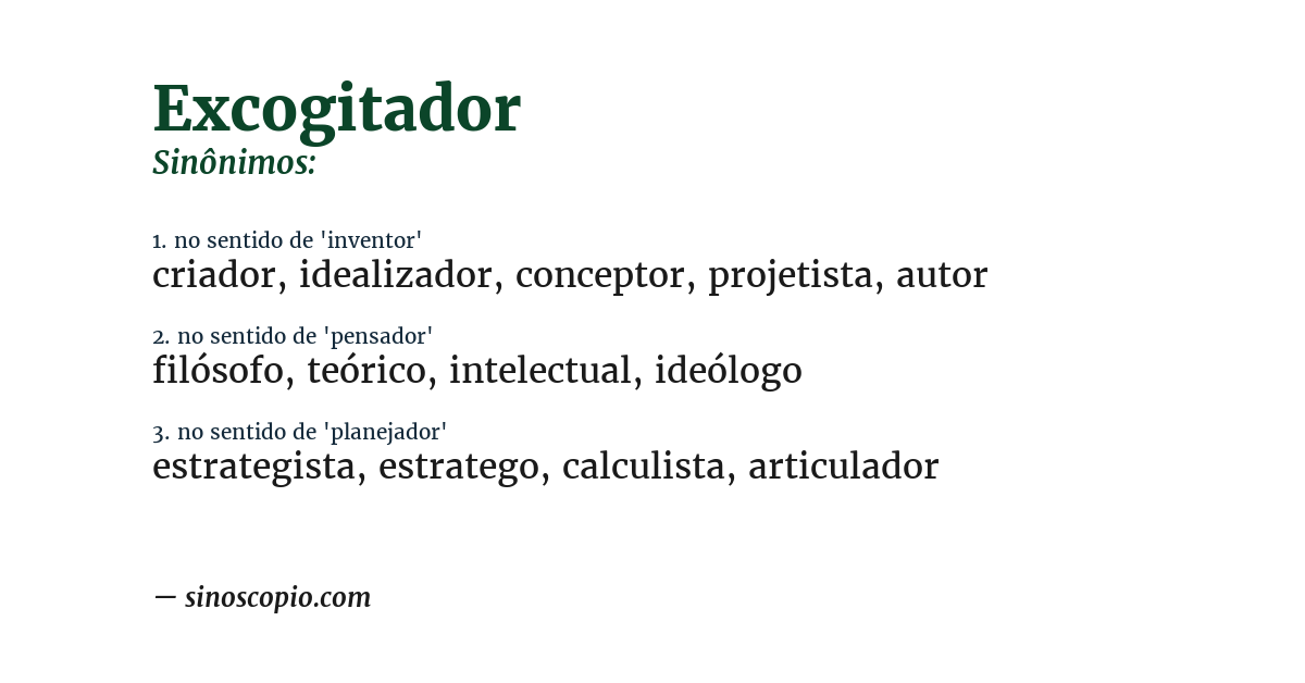 Sinônimo de excogitador