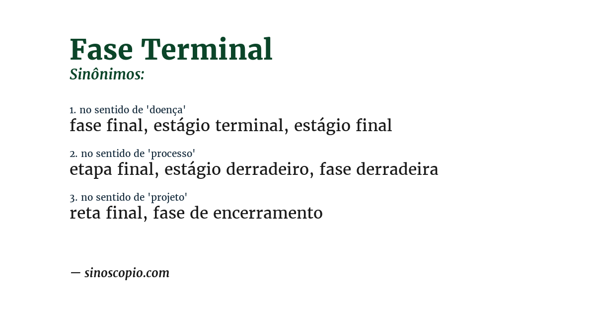 Sinônimo de fase terminal