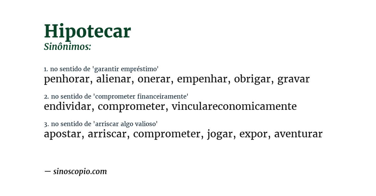 Sinônimo de hipotecar