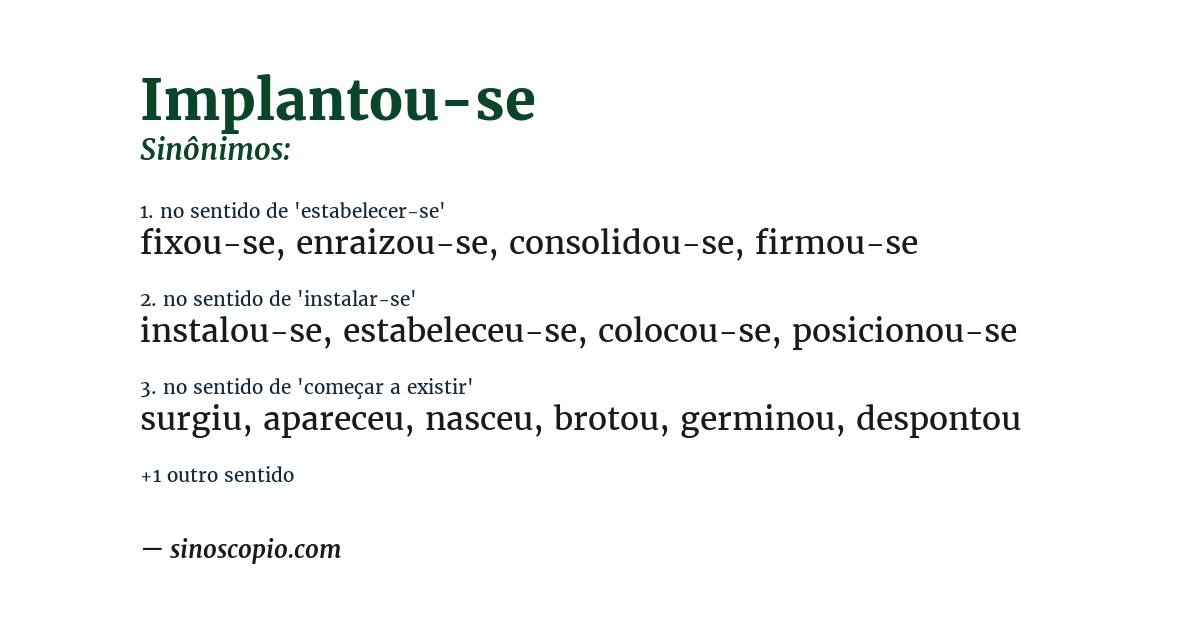 Sinônimo de implantou-se