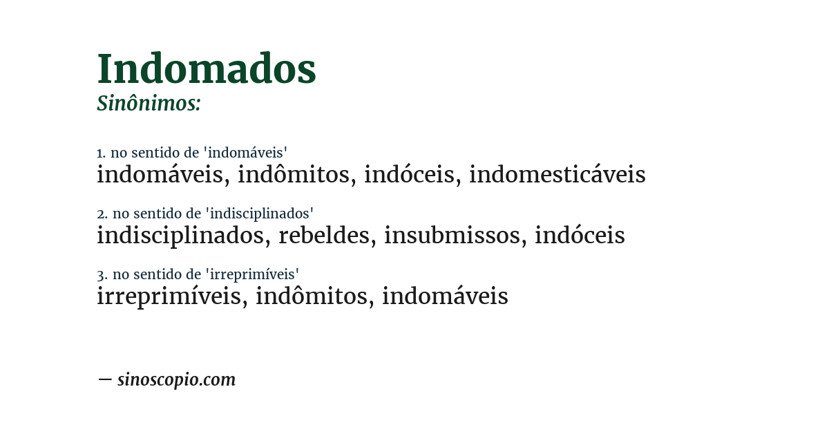 Sinônimo de indomados