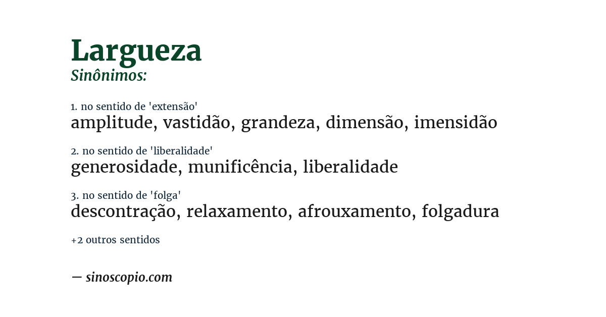Sinônimo de largueza