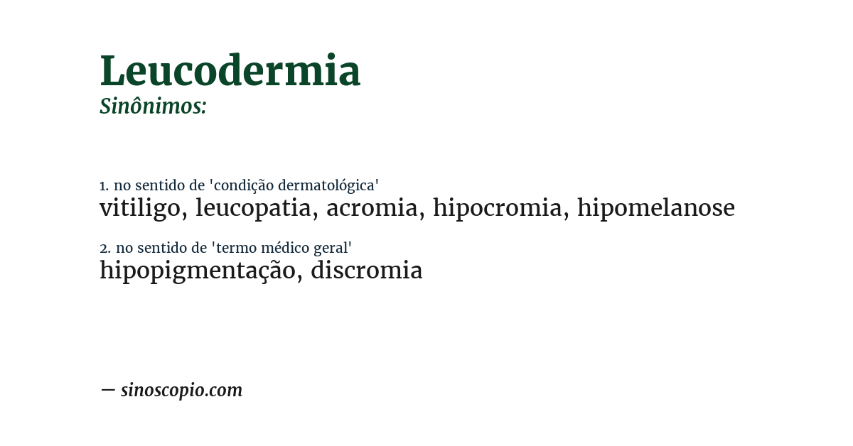 Sinônimo de leucodermia