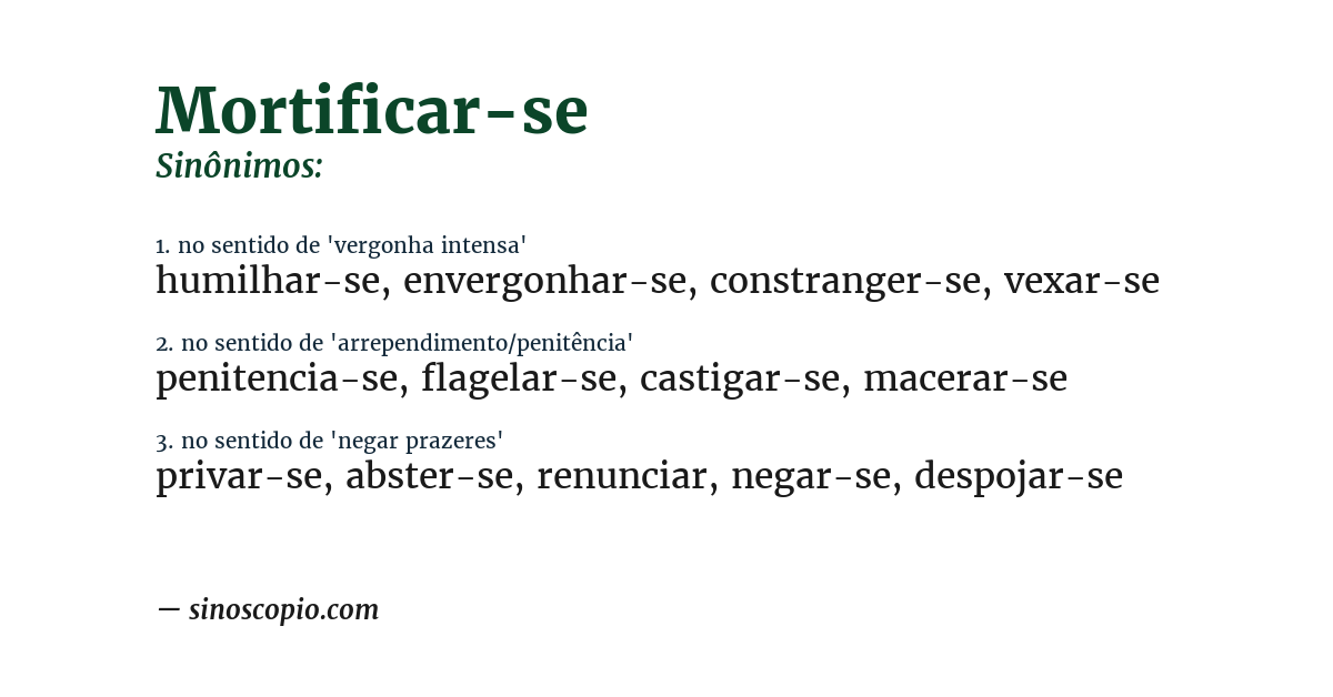 Sinônimo de mortificar-se