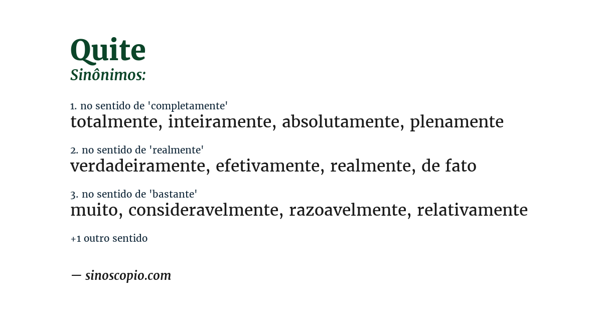 Sinônimo de quite