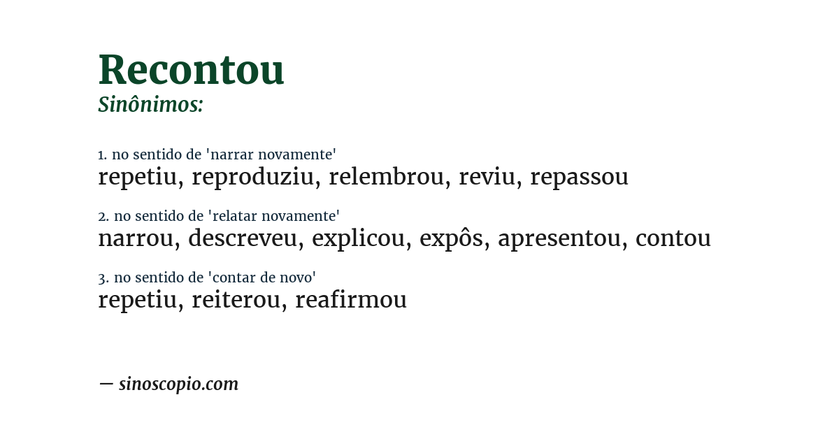 Sinônimo de recontou