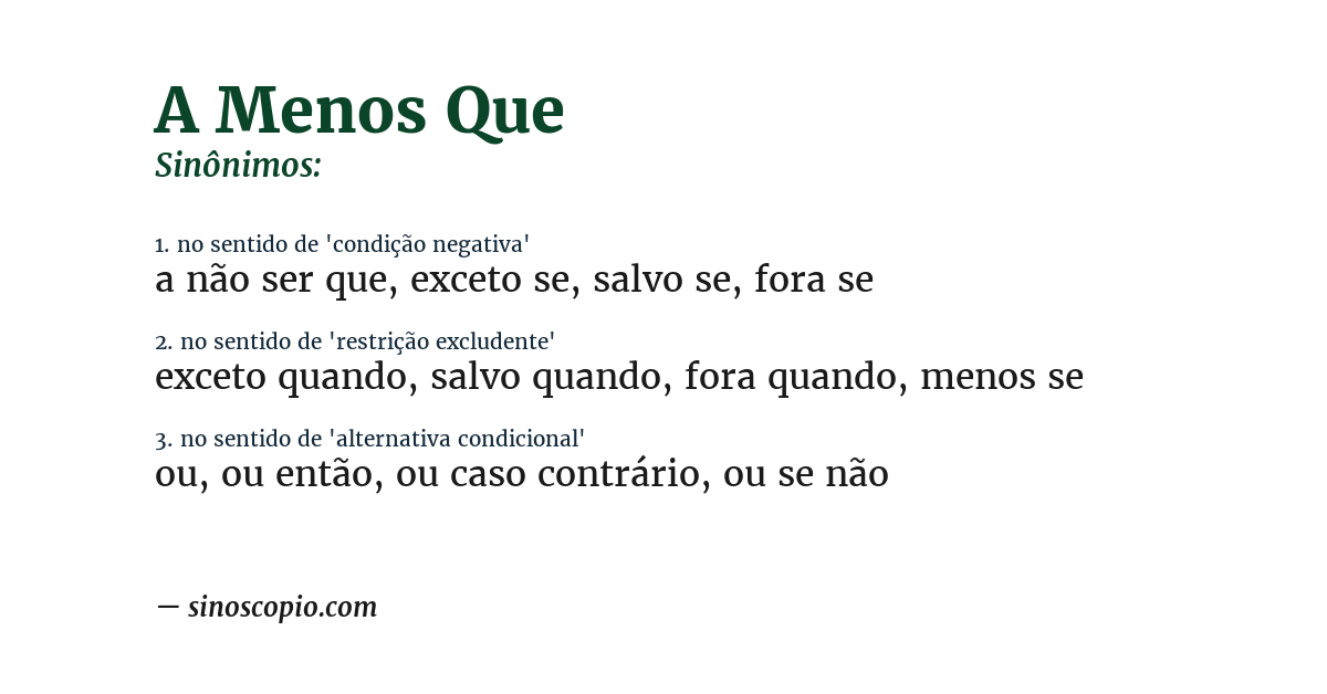 Sinônimo de a menos que