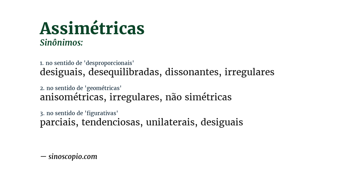 Sinônimo de assimétricas