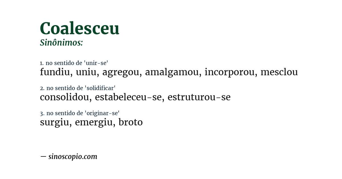 Sinônimo de coalesceu