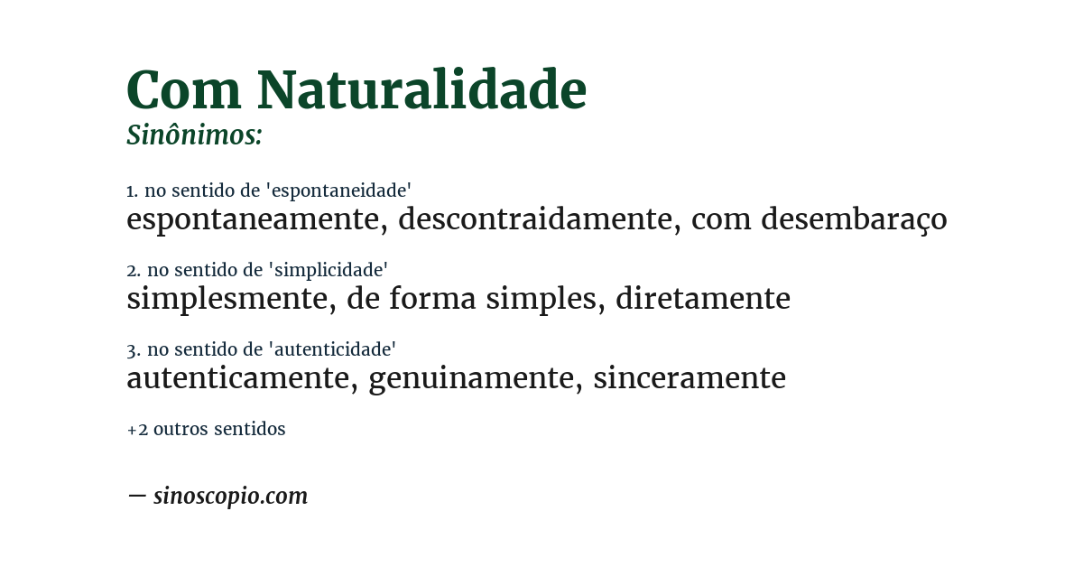 Sinônimo de com naturalidade