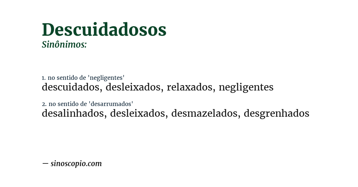 Sinônimo de descuidadosos