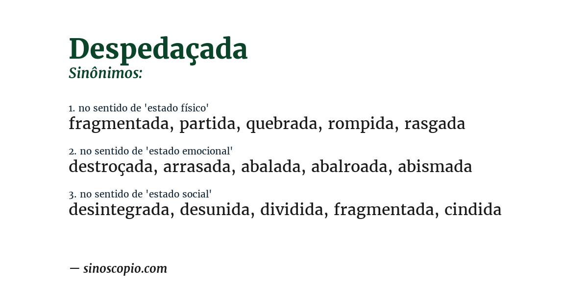 Sinônimo de despedaçada