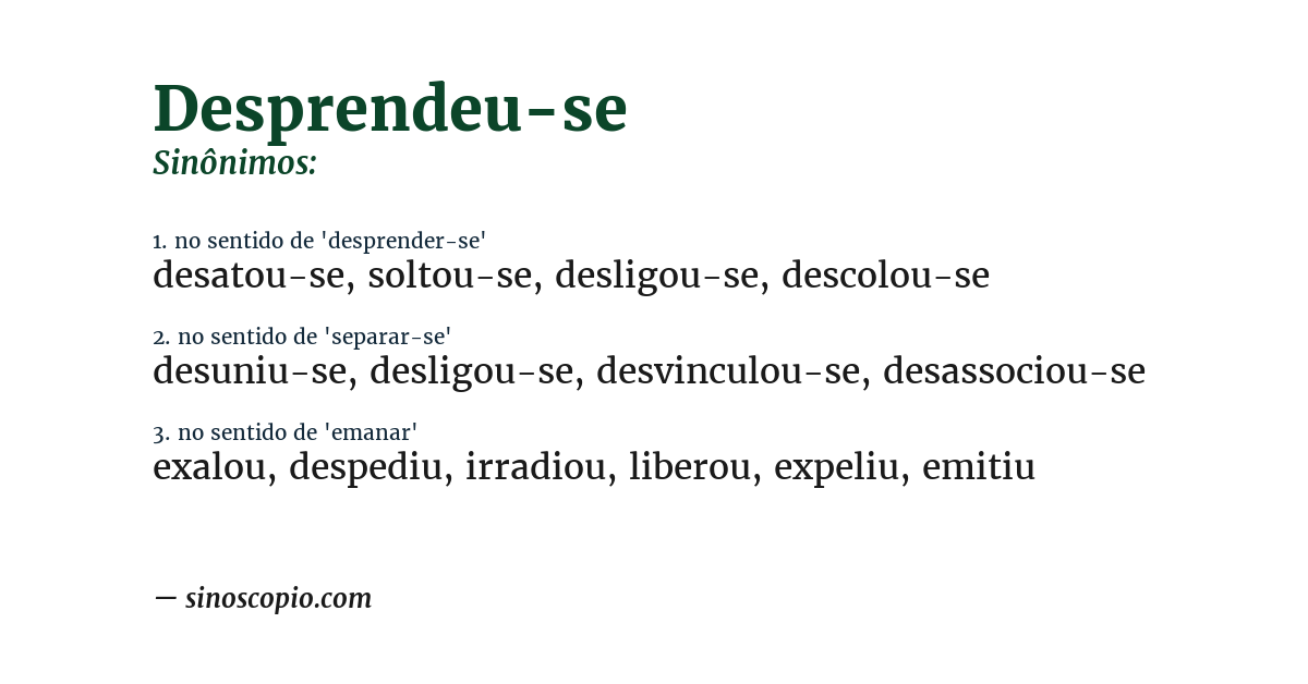 Sinônimo de desprendeu-se