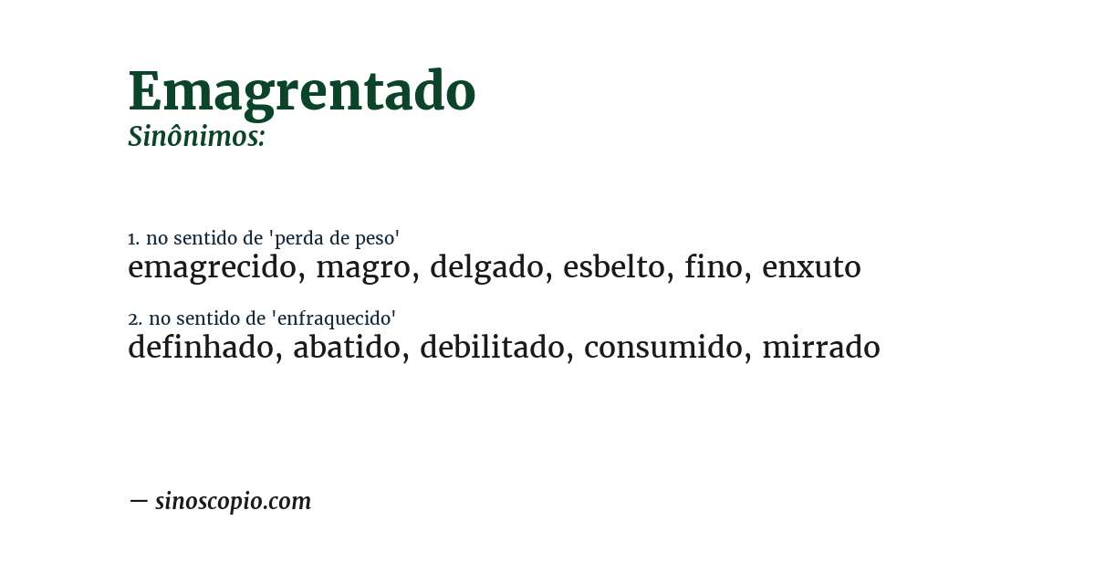 Sinônimo de emagrentado