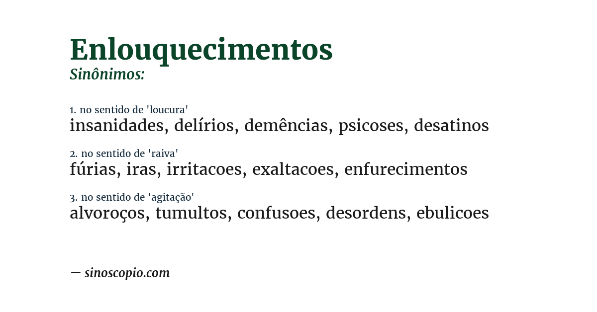 Sinônimo de enlouquecimentos