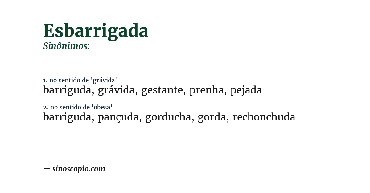 Sinônimo de esbarrigada