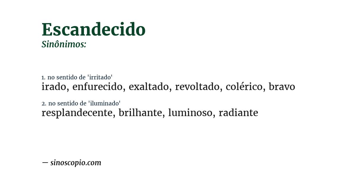 Sinônimo de escandecido